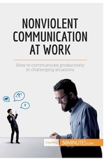 Nonviolent Communication at Work
