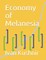 Economy of Melanesia