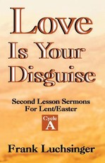 Love Is Your Disguise