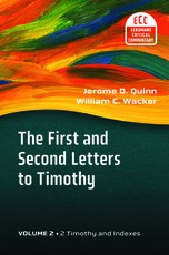 The First and Second Letters to Timothy Vol 2