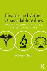 Bell, K: Health and Other Unassailable Values