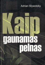 Kaip gaunamas pelnas