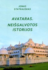 Avataras. Neišgalvotos istorijos