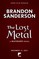 The Lost Metal