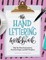 The Hand Lettering Workbook