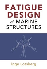 Fatigue Design of Marine Structures