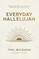 Everyday Hallelujah