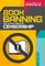 Book Banning and Other Forms of Censorship