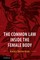 The Common Law Inside the Female Body