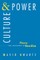 Culture and Power