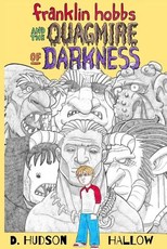 Franklin Hobbs and the Quagmire of Darkness