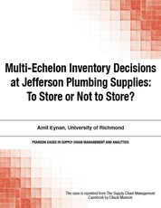 Multi-Echelon Inventory Decisions at Jefferson Plumbing Supplies