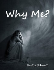 Why Me?