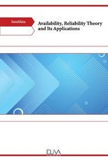 Availability, Reliability Theory and Its Applications