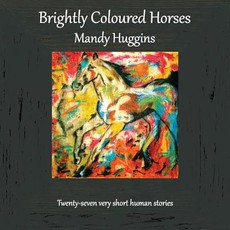 Brightly Coloured Horses