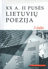 XX a. II pusės lietuvių poezija. 3 dalis