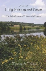 A Life of Holy Intimacy and Power