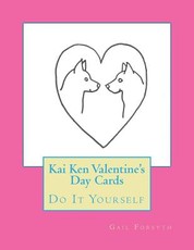 Kai Ken Valentine's Day Cards