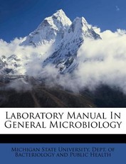 Laboratory Manual in General Microbiology