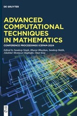 Advanced Computational Techniques in Mathematics