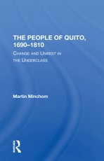The People Of Quito, 1690-1810