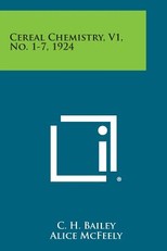 Cereal Chemistry, V1, No. 1-7, 1924