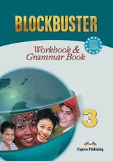 Blockbuster 3. Workbook & grammar. Anglų kalbos pratybos ir gramatika
