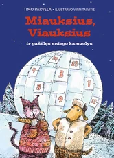 Miauksius, Viauksius ir pašėlęs sniego kamuolys Miauksius, Viauksius ir pašėlęs sniego kamuolys