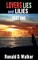 Lovers Lies and Lilies Part One