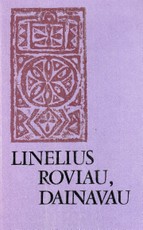 Linelius roviau, dainavau