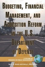 Budgeting, Financial Management, and Acquisition Reform in the U.S. Department of Defense (Hc)