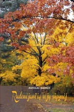 Rudenėjančių vėjų sūpynėj