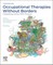 Occupational Therapies Without Borders