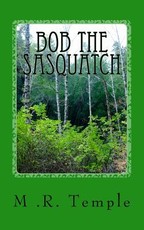 Bob the Sasquatch