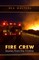 FIRE CREW: Stories from the Fireline