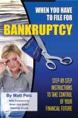When You Have to File for Bankruptcy Step-by-Step Instructions to Take Control of Your Financial Future