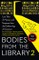 Bodies from the Library 2