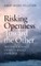 Risking Openness Toward the Other