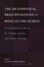 The Metaphysical Presuppositions of Being-in-the-World