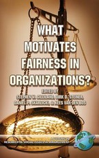 What Motivates Fairness in Organizations (Hc)