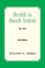 Health in Saudi Arabia Vol. One
