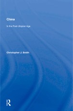 China In The Post-utopian Age