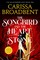 The Songbird and the Heart of Stone