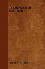 The Romance of Hassidism