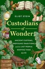 Custodians of Wonder