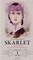 Skarlet : Margaret Mitchell romano „Vėjo nublokšti“ tęsinys (I ir II tomai)
