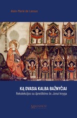 Ką Dvasia kalba Bažnyčiai. Rekolekcijos su Apreiškimo Jonui knyga