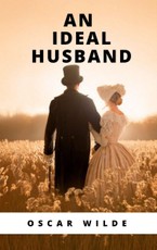 Wilde, O: An Ideal Husband