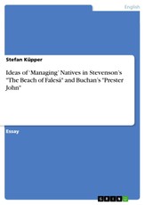 Ideas of 'Managing' Natives in Stevenson's "The Beach of Falesá"  and Buchan's "Prester John"