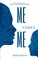 Me Verses Me